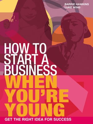 cover image of How to Start a Business When You're Young